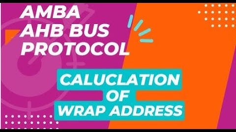 Calculation of wrap burst in amba ahb protocol