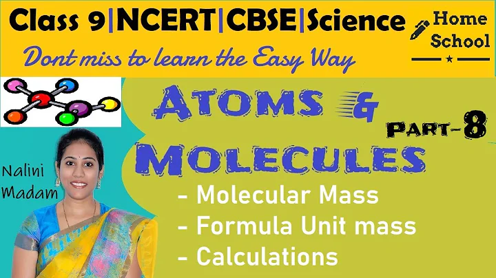 Atoms and Molecules Class 9 Science Part-8