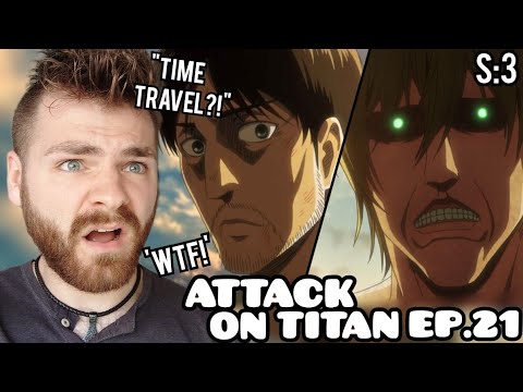 ATTACK TITAN?!? WHAT!!! | ATTACK ON TITAN EPISODE 21 | SEASON 3 | New Anime Fan! | REACTION