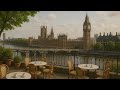 London Rooftop Café with Relaxing Jazz Piano | Big Ben &amp; River Thames Ambience for Study &amp; Calm