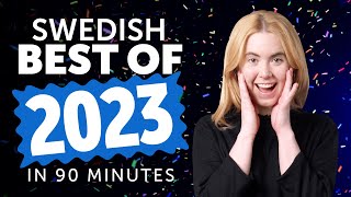 Learn Swedish in 90 minutes  The Best of 2023