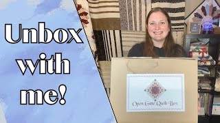 Unboxing the Open Gate Quilt Box January 2024
