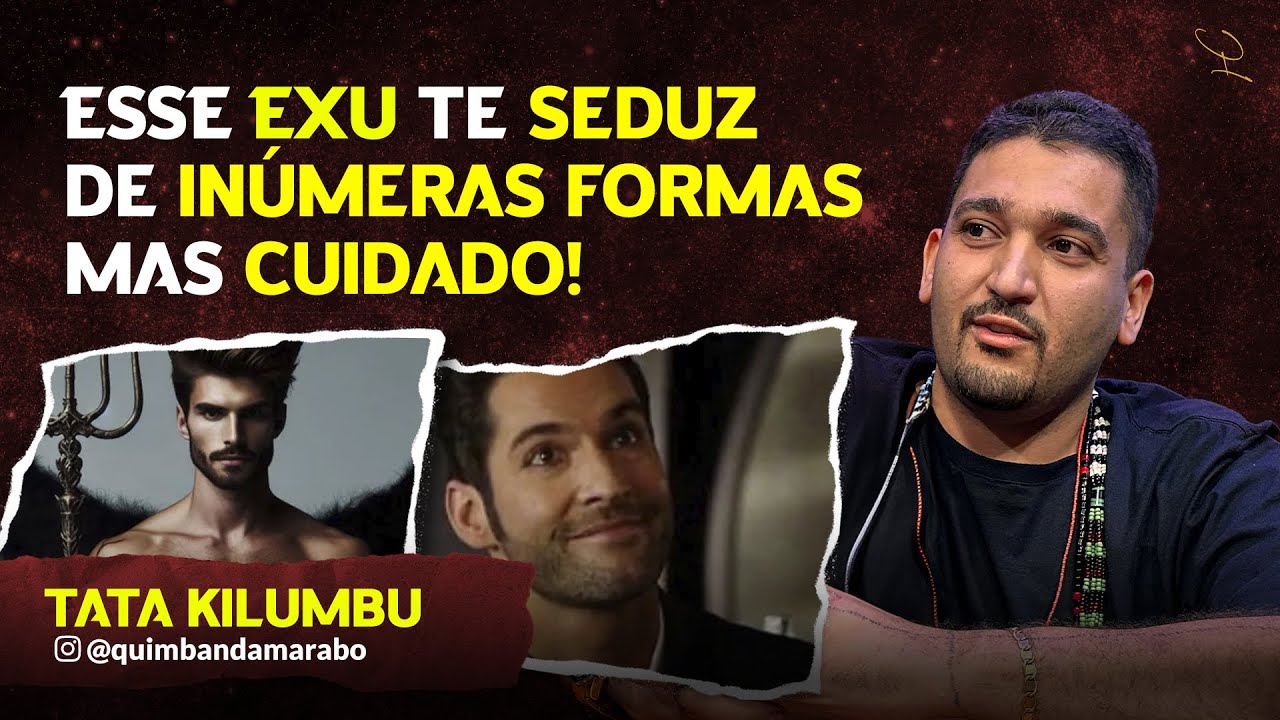 SOBRE EXU LÚCIFER NO REINO DA LIRA - TATA KILUMBU - #iné 556