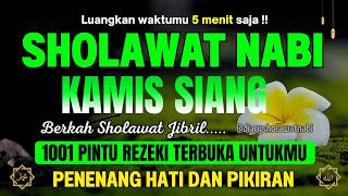 SHOLAWAT JIBRIL PENARIK REZEKI PALING DAHSYAT, Sholawat Nabi Muhammad SAW PALING MERDU