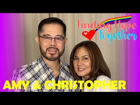 Finding Hope Together #2: Amy & Christopher