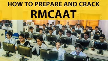 How to Prepare and Crack RMCAAT?
