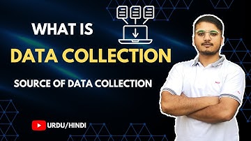 What is Data Collection & Source of data collection? Urdu / Hindi
