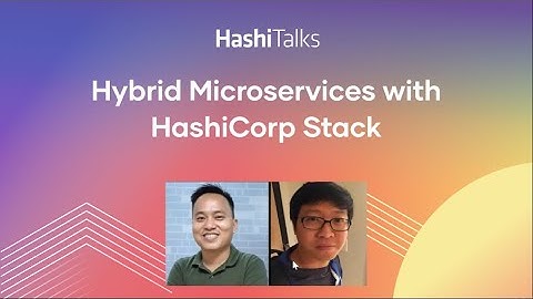Hybrid Microservices with HashiCorp Stack