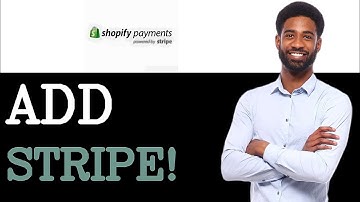 How To Add Stripe To Your Shopify Store (2025)