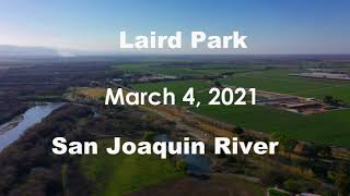 Laird Regional Park Modesto Ca...San Joaquin River...March 4 2021 DJI Mavic 2 Pro