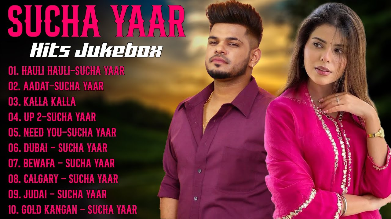 Best of Sucha Yaar | Sucha Yaar Jukebox Songs 2026 | New Punjabi Songs | New Punjabi Jukebox 2026