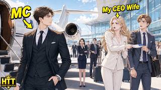 📕My CEO Wife Gave My Last Boarding Pass to Her Intern—Then I Arrived First by Private Jet...#drama
