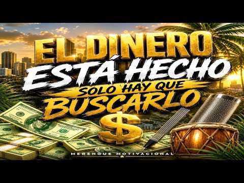 💰💵🤑🔎✨ **El Dinero Está Hecho, Solo Hay Que Buscarlo** 💪🔥🎵💃🕺🌎🇩🇴🇵🇷🇲🇽🇨🇴🇦🇷🇻🇪🇪🇸 #viral #merengue