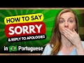 Common ways to apologize and respond to apologies in brazilian portuguese