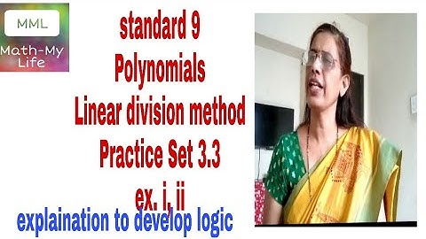 Division of Polynomials by Linear division method, Practice Set 3.3 ex 1,2  by MATH-MY LIFE Devyani