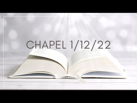 Chapel 1/12/22 | Christian Academy of Laurel