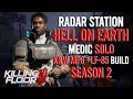 Killing Floor 3 - Medic, Radar Station, Hell On Earth, Solo, Season 2