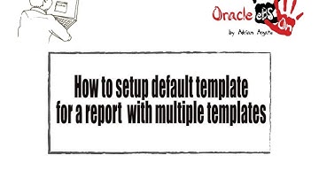 How to setup default template for an Oracle eBS report with multiple templates?