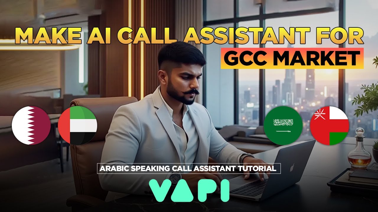 🚀 How to Create an AI Call Assistant in Arabic (For GCC Market) VAPI ...