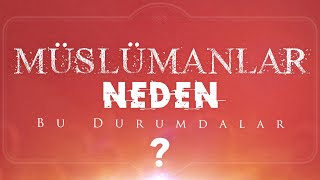 Müslümanlar Neden Perişan? | Arif Özkan | Kısa Kesitler