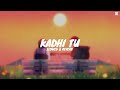 Kadhi tu song  lofi  slowed reverb  marathi lofi   sm creation