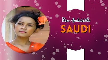 Fira Andarista - Saudi -  (Official Music Video)