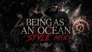 Being As An Ocean - Buried in the Static of My Own Mind (Style Mix, New 2026)