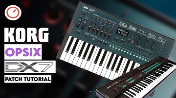 KORG OPSIX Yamaha DX7 Patch Support Tutorial & Sound Demo