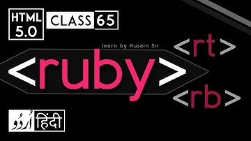 Ruby tag, Rb tag, Rt tag - html 5 tutorial in hindi - urdu - Class - 65