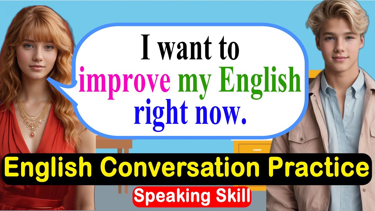 Improve English Speaking Skills Everyday /English Conversation Practice ...