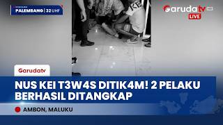 Nus Kei T3W4S Ditik4M Di Bandara Maluku Tenggara, Polisi Ringkus 2 Pelaku Dalam 2 Jam