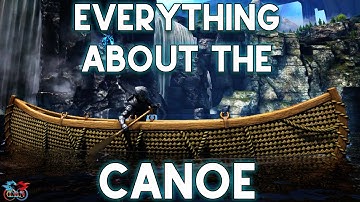 EVERYTHING ABOUT THE CANOE - ARK GENESIS 2
