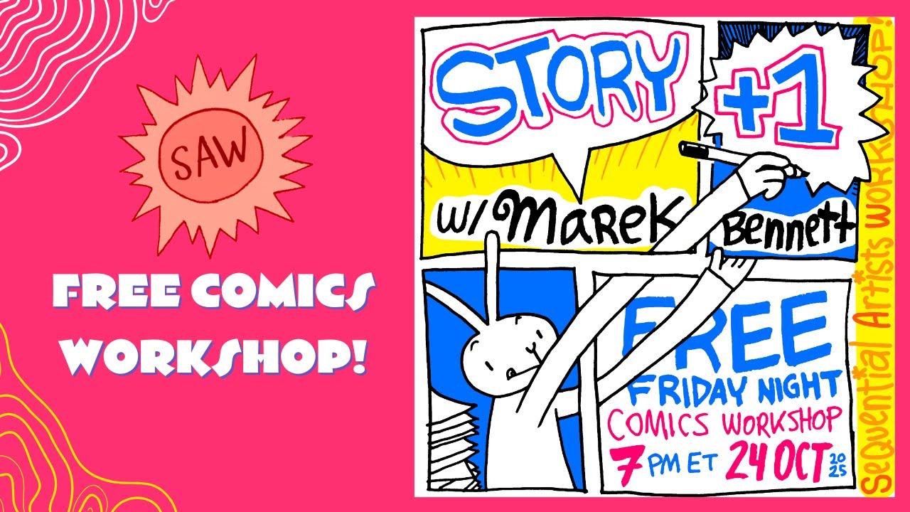 Story +1 Comics with Marek Bennett - SAW Free Friday Night Comics Workshop