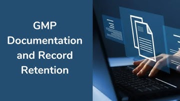 GMP Documentation and Record Retention - Online Course