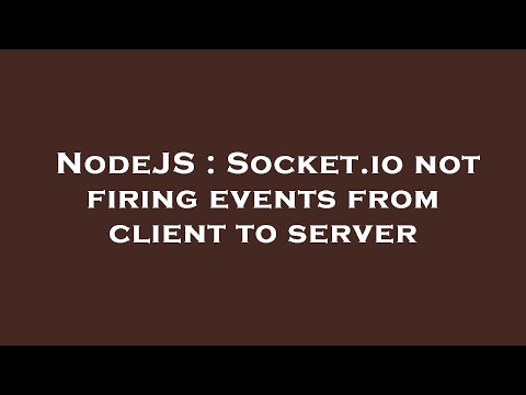 NodeJS : Socket.io not firing events from client to server