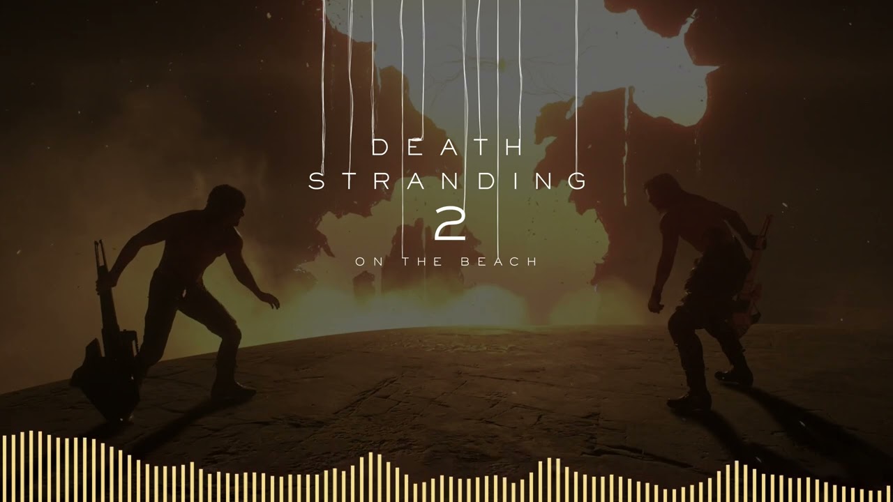 Death Stranding 2 - One Last Fight OST
