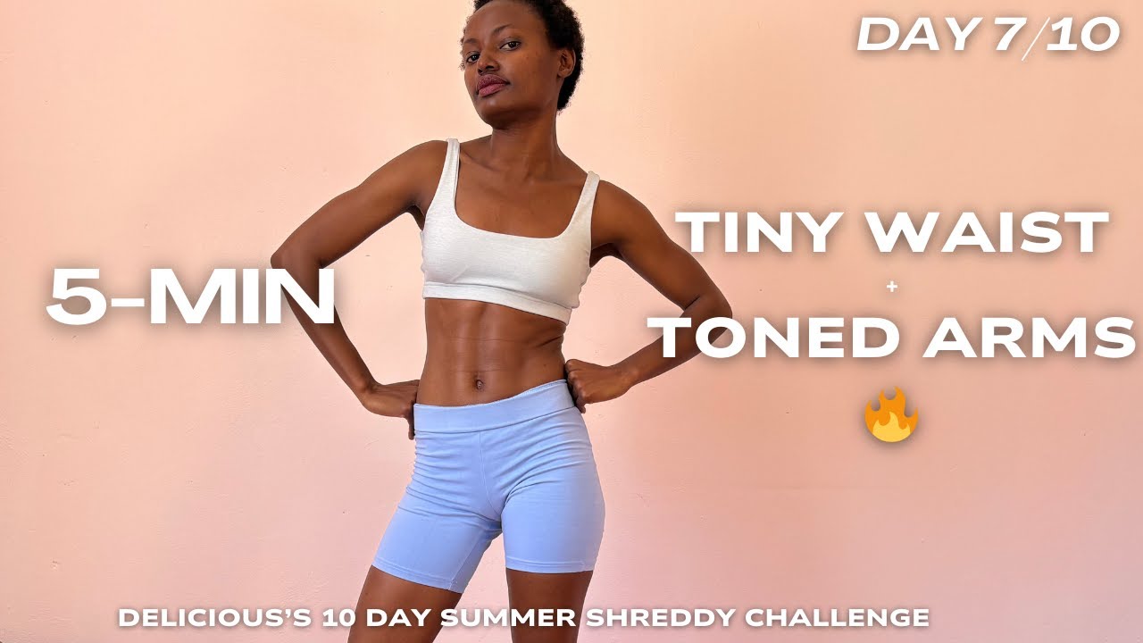 5 минут: тонкая талия и подтянутые руки || День 7 10-дневного летнего челленджа по подтянутой фиг...
