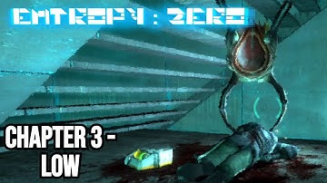 Chapter 3: Low Walkthrough  ||  Entropy : Zero Guide [PC 1080P, No Commentary]