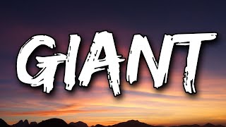 Calvin Harris, Rag'n'Bone Man - Giant (Lyrics)