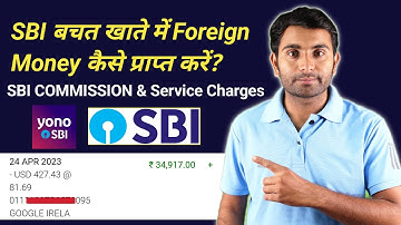 How to Receive Foreign Currency In SBI Saving Account | Receive USD Money