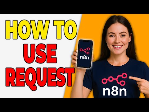 How To Use The HTTP Request Node In N8N