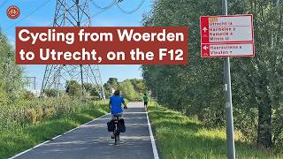 Cycling from Woerden to Utrecht on the F12