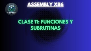 Curso Assembly x86 desde cero — Módulo 2 | Clase 2: Funciones y subrutinas (CALL - RET)