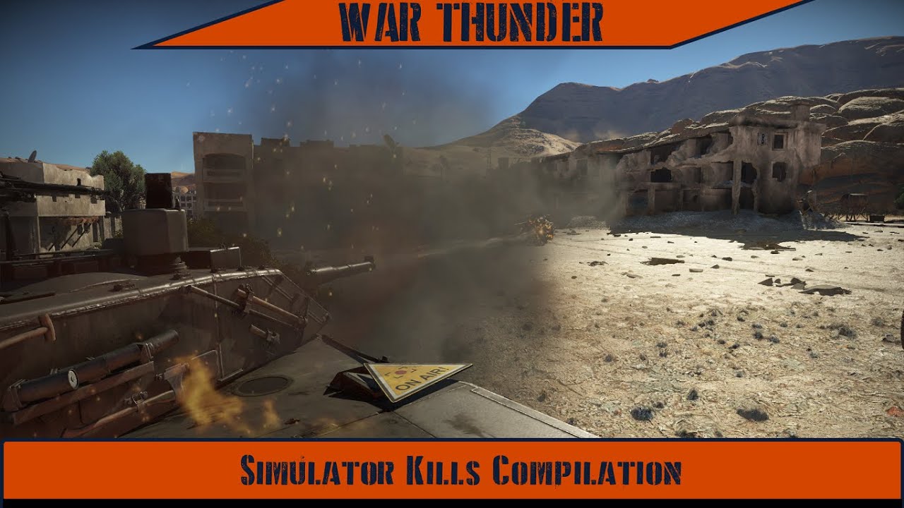 War Thunder - Simulator Kills Compilation - YouTube