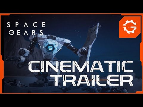 Space Gears｜Official Cinematic Trailer