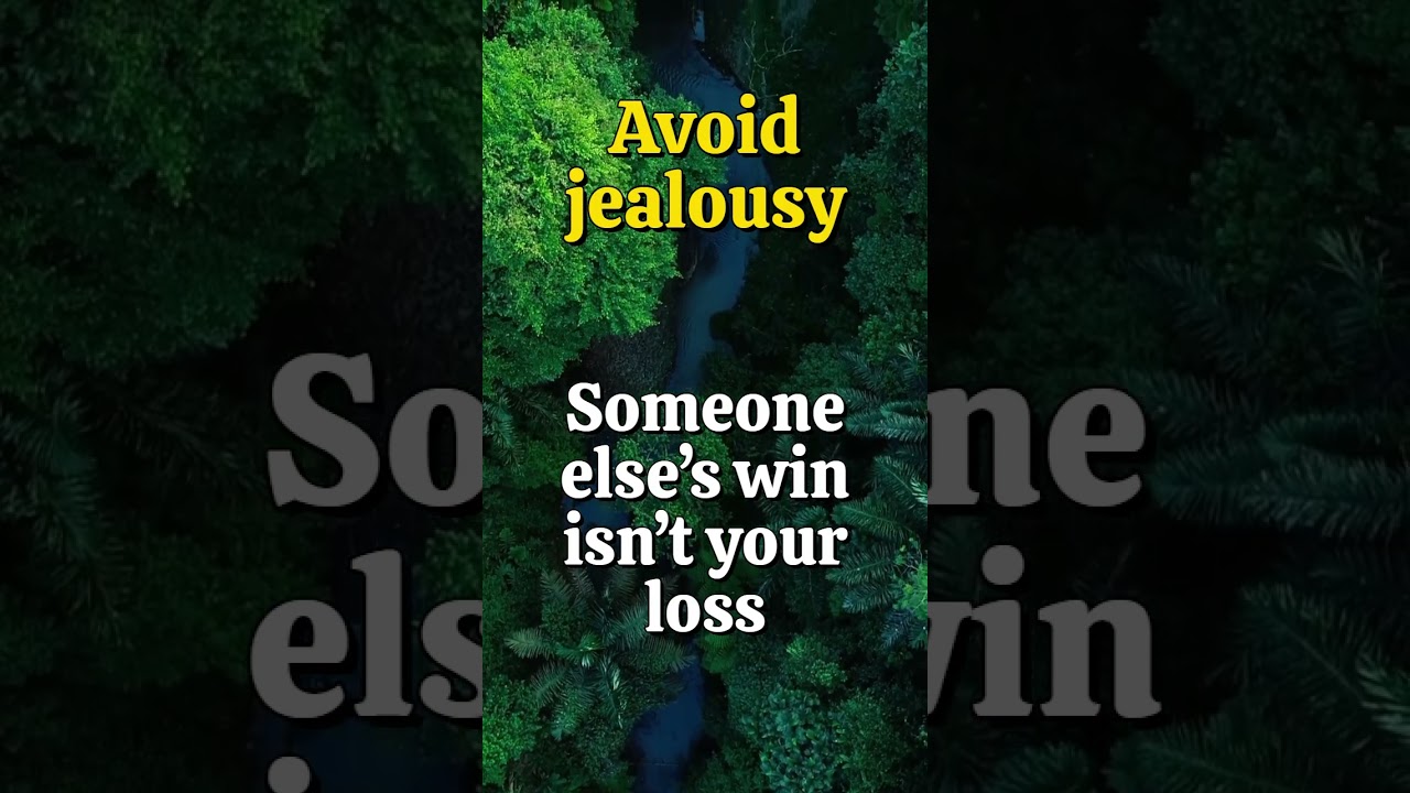 Avoid jealousy
