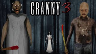 GRANNY 3 HORROR GAMEPLAY & MAIN DOOR ESCAPE