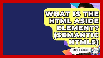 What Is The HTML Aside Element? (Semantic HTML5) - Simple HTML Studio