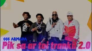 666 ARMADA- Pik saa ar toi trankil 2.0