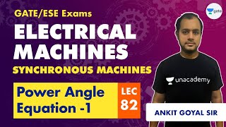 Electrical Machines| Lec 82 | Power Angle Equation -1 (Sync Machines) | GATE Electrical Engineering